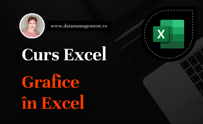 Curs Excel – Grafice în Excel